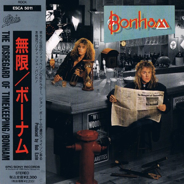 Bonham - Disregard Of Timekeeping (1989) [Japanese Edition]