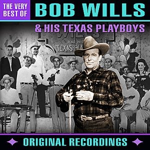 Bob Wills & His Texas Playboys - Legends Of Country Music (Volume 2)