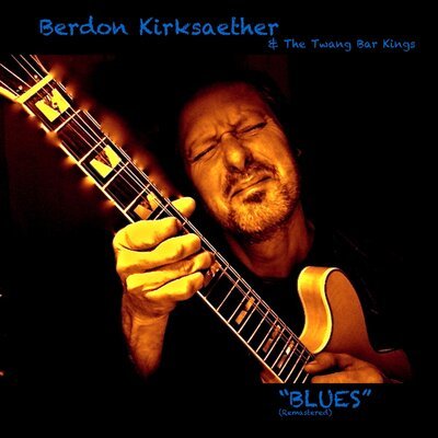 Berdon Kirksaether & the Twang Bar Kings