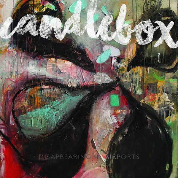 Candlebox - Disappearing in Airports [Deluxe Edition] - 2016