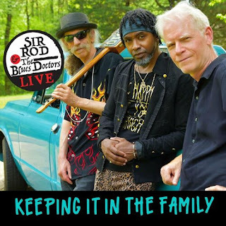 Sir Rod & The Blues Doctors - Keeping It In The Family (2022)